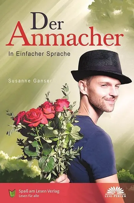 Cover: 9783947185504 | Der Anmacher | In Einfacher Sprache | Susanne Ganser | Buch | 80 S.