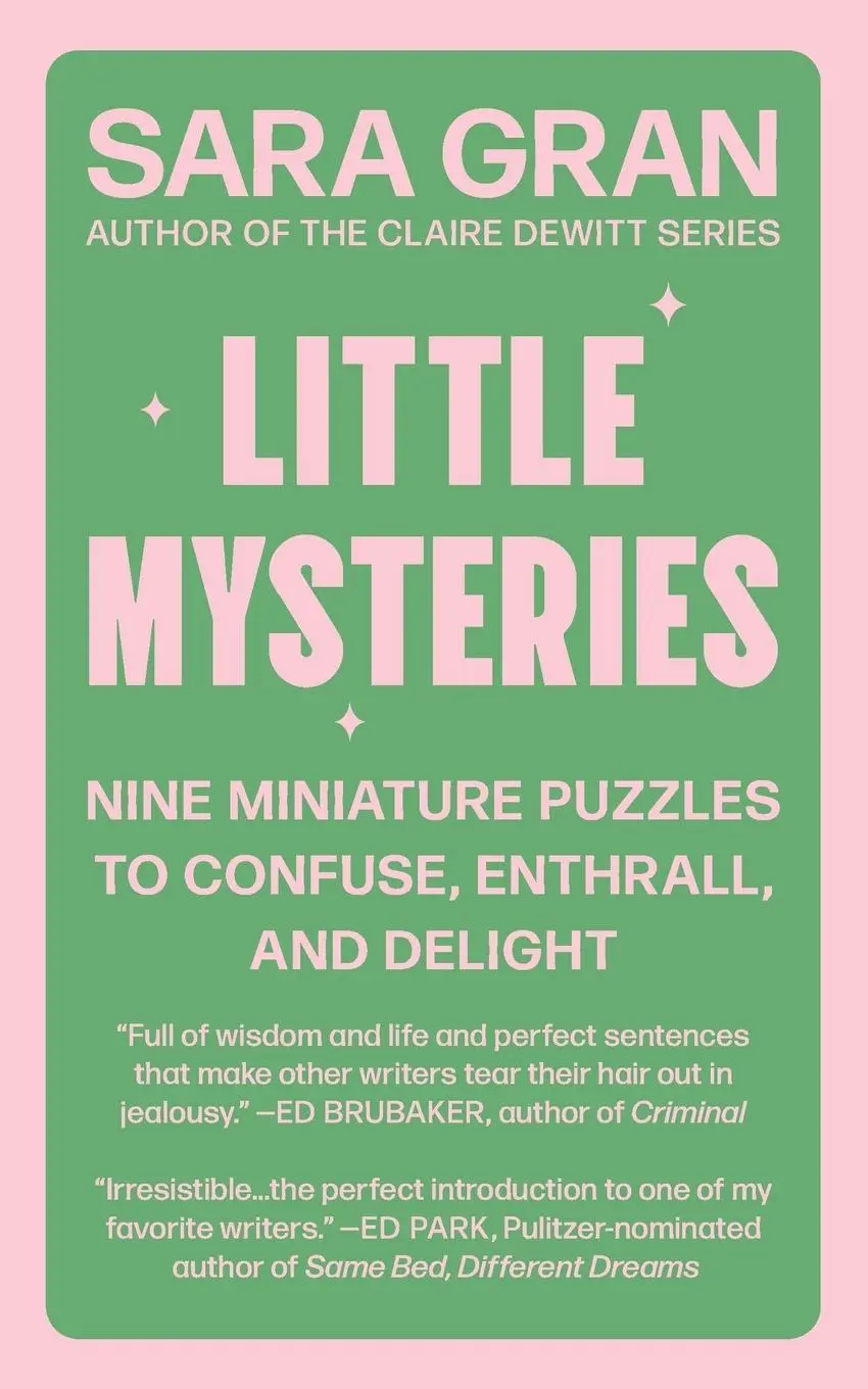 Cover: 9798990695504 | Little Mysteries | Sara Gran | Taschenbuch | Englisch | 2025