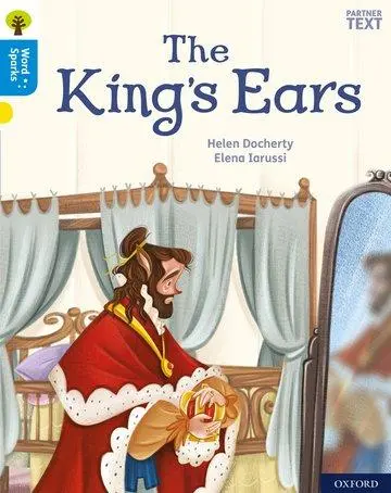 Cover: 9780198495604 | Oxford Reading Tree Word Sparks: Level 3: The King's Ears | Docherty