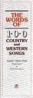 Cover: 9780946005604 | The Words Of: 100 Country And Western Songs | Taschenbuch | Buch