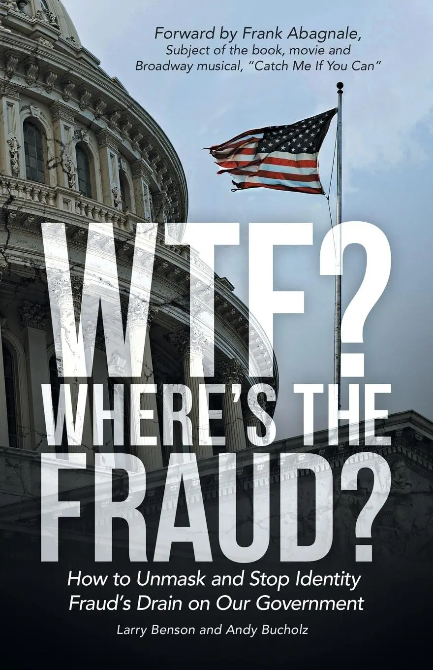Cover: 9781480825604 | WTF? Where's the Fraud? | Larry Benson (u. a.) | Taschenbuch | 2015