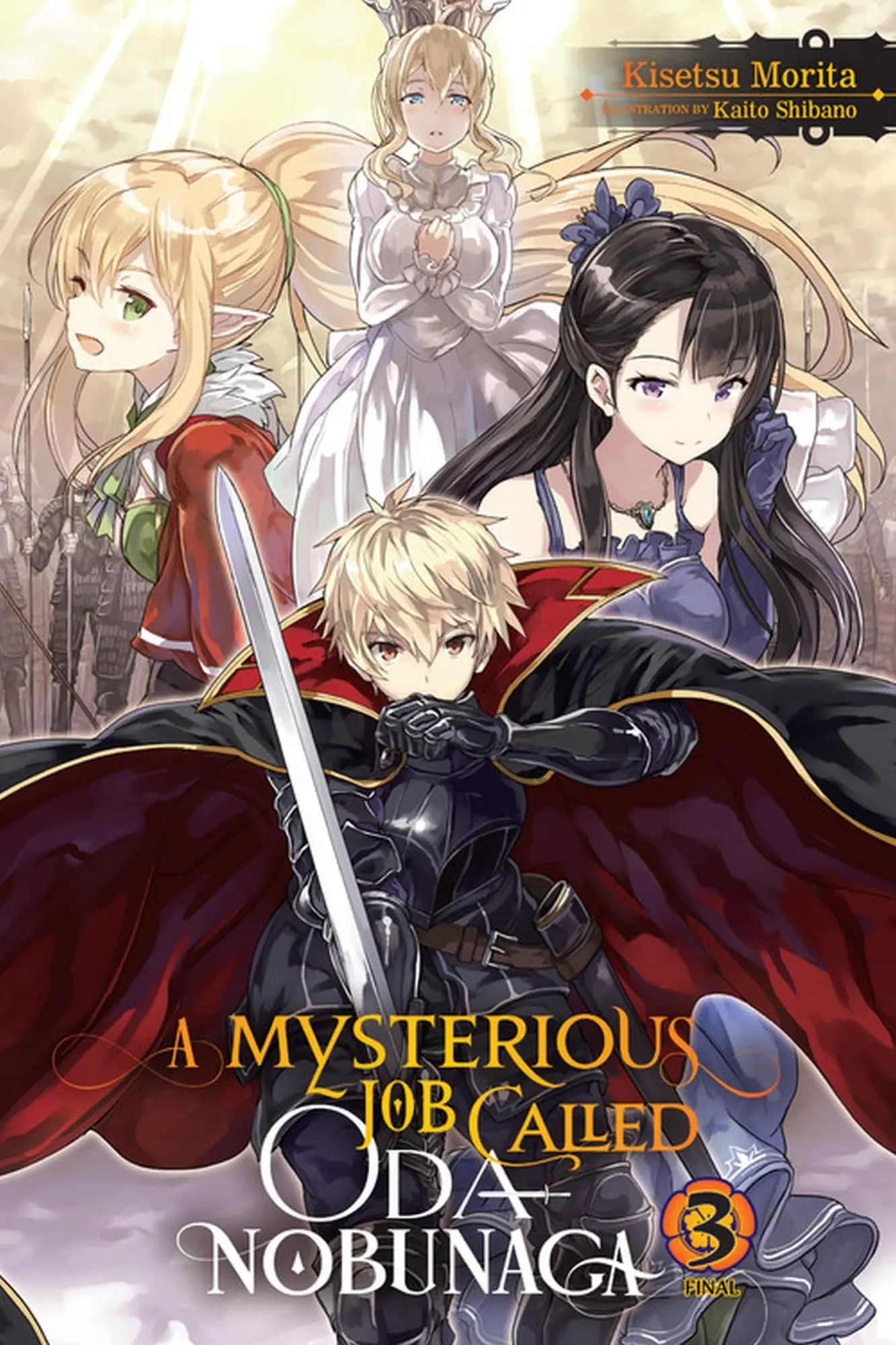 Cover: 9781975305604 | A Mysterious Job Called Oda Nobunaga, Vol. 3 (light novel) | Shibano