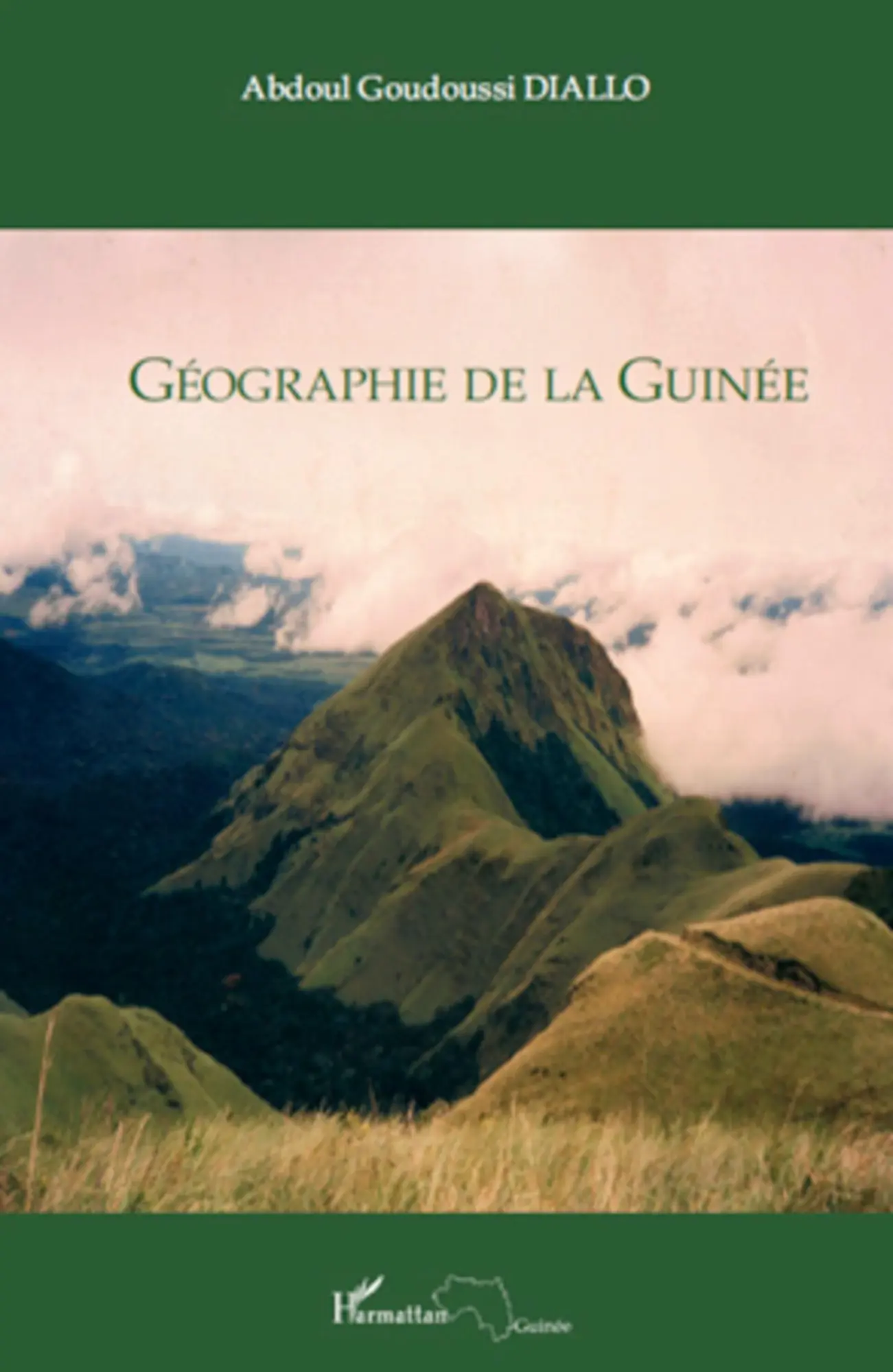 Cover: 9782296135604 | Géographie de la Guinée | Abdoul Goudoussi Diallo | Taschenbuch | 2022