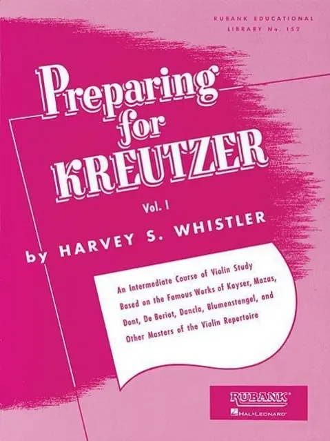 Cover: 73999725704 | Preparing for Kreutzer, Vol. I | Harvey S. Whistler | Broschüre | Buch
