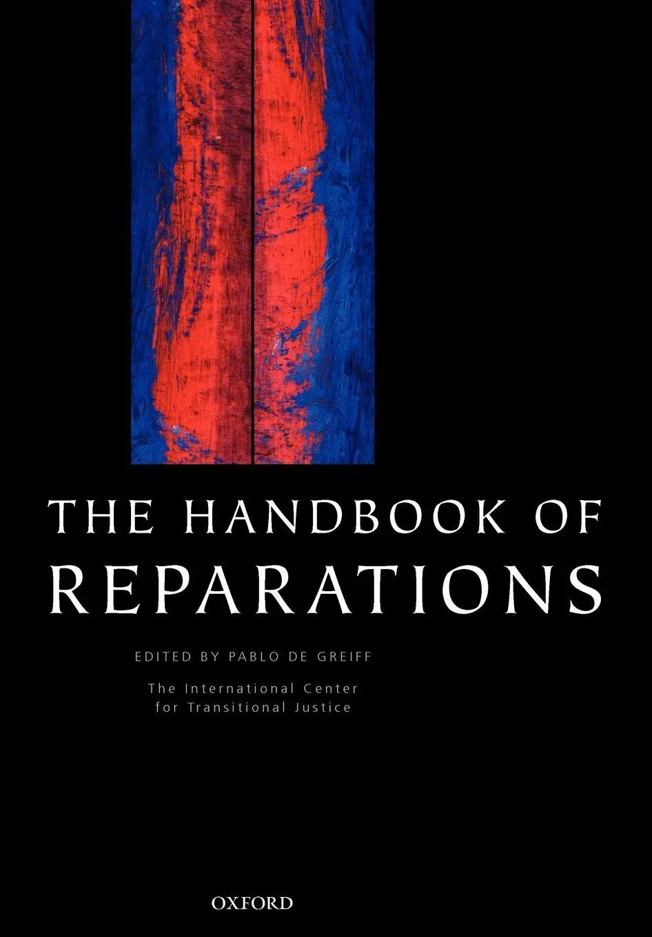 Cover: 9780199545704 | The Handbook of Reparations | Pablo De Greiff | Taschenbuch | Englisch