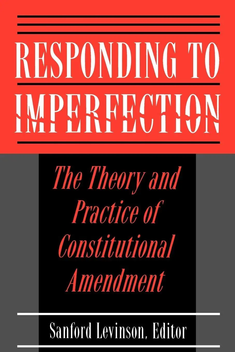 Cover: 9780691025704 | Responding to Imperfection | Sanford Levinson | Taschenbuch | Englisch