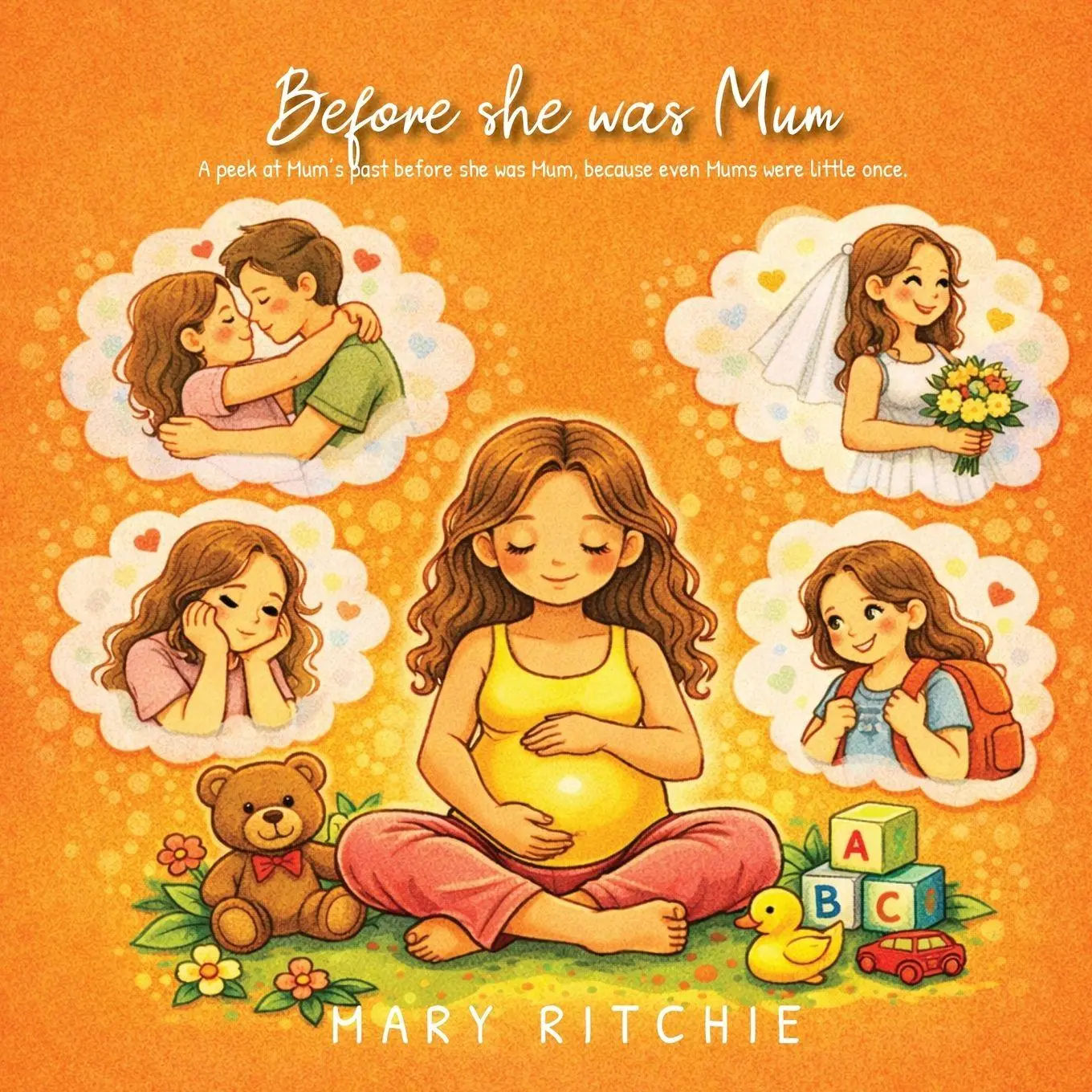 Cover: 9781923675704 | Before she was Mum | Mary Ritchie | Taschenbuch | Englisch | 2026