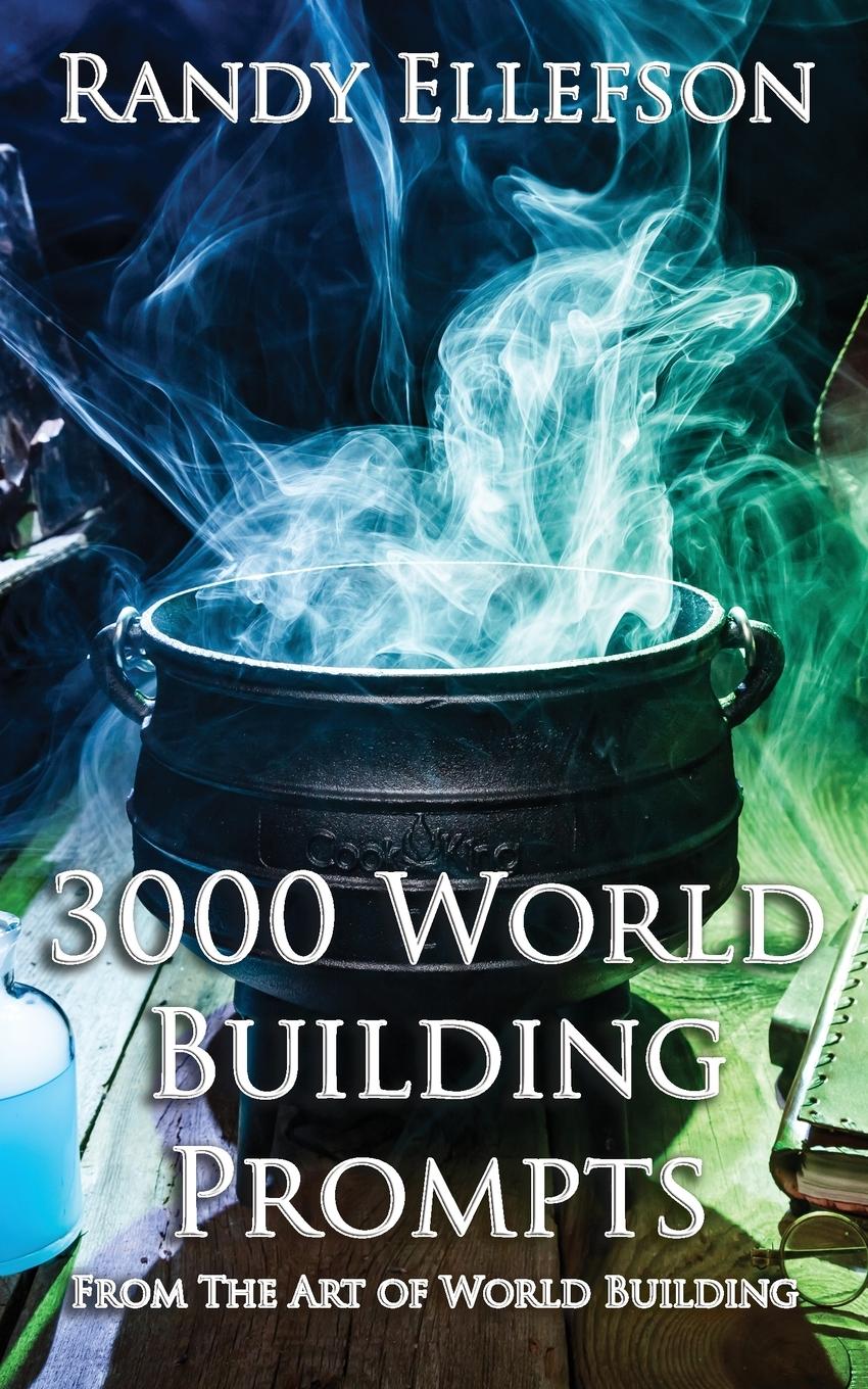 Cover: 9781946995704 | 3000 World Building Prompts | Randy Ellefson | Taschenbuch | Englisch