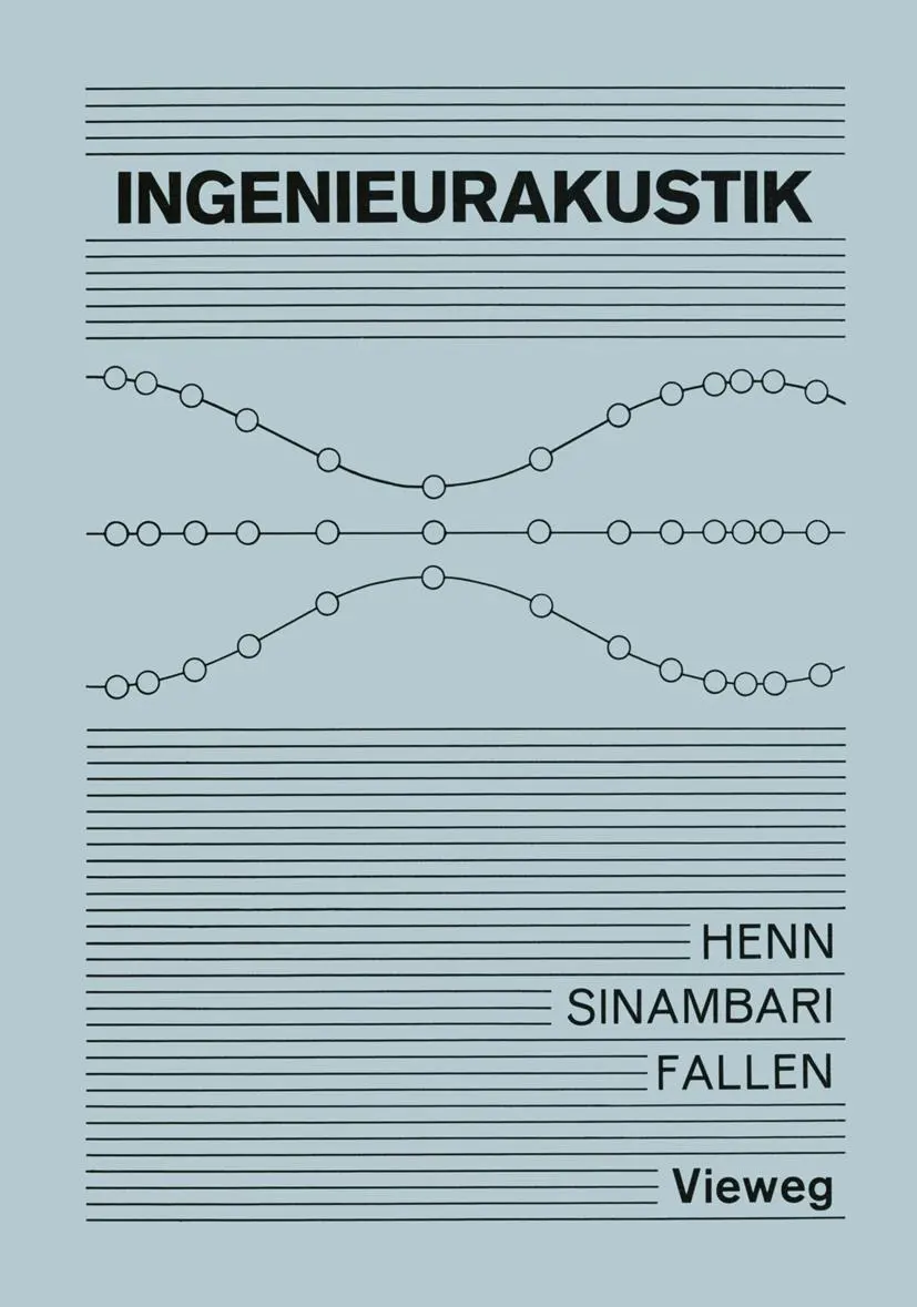 Cover: 9783528085704 | Ingenieurakustik | Hermann Henn (u. a.) | Taschenbuch | ix | Deutsch