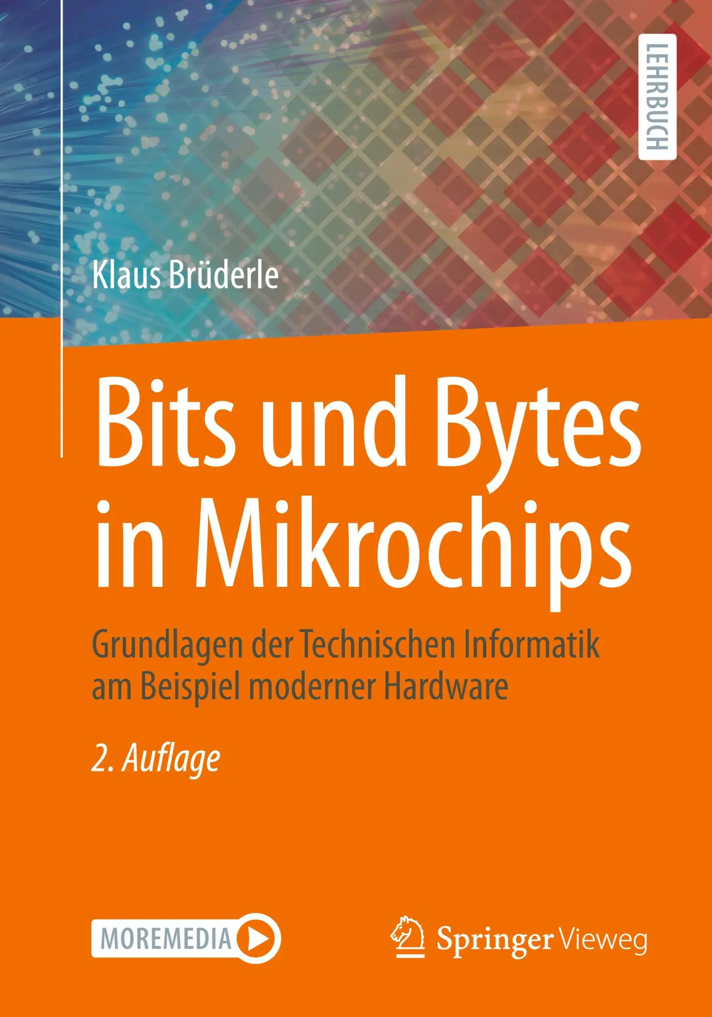 Cover: 9783658465704 | Bits und Bytes in Mikrochips | Klaus Brüderle | Taschenbuch | xxiii