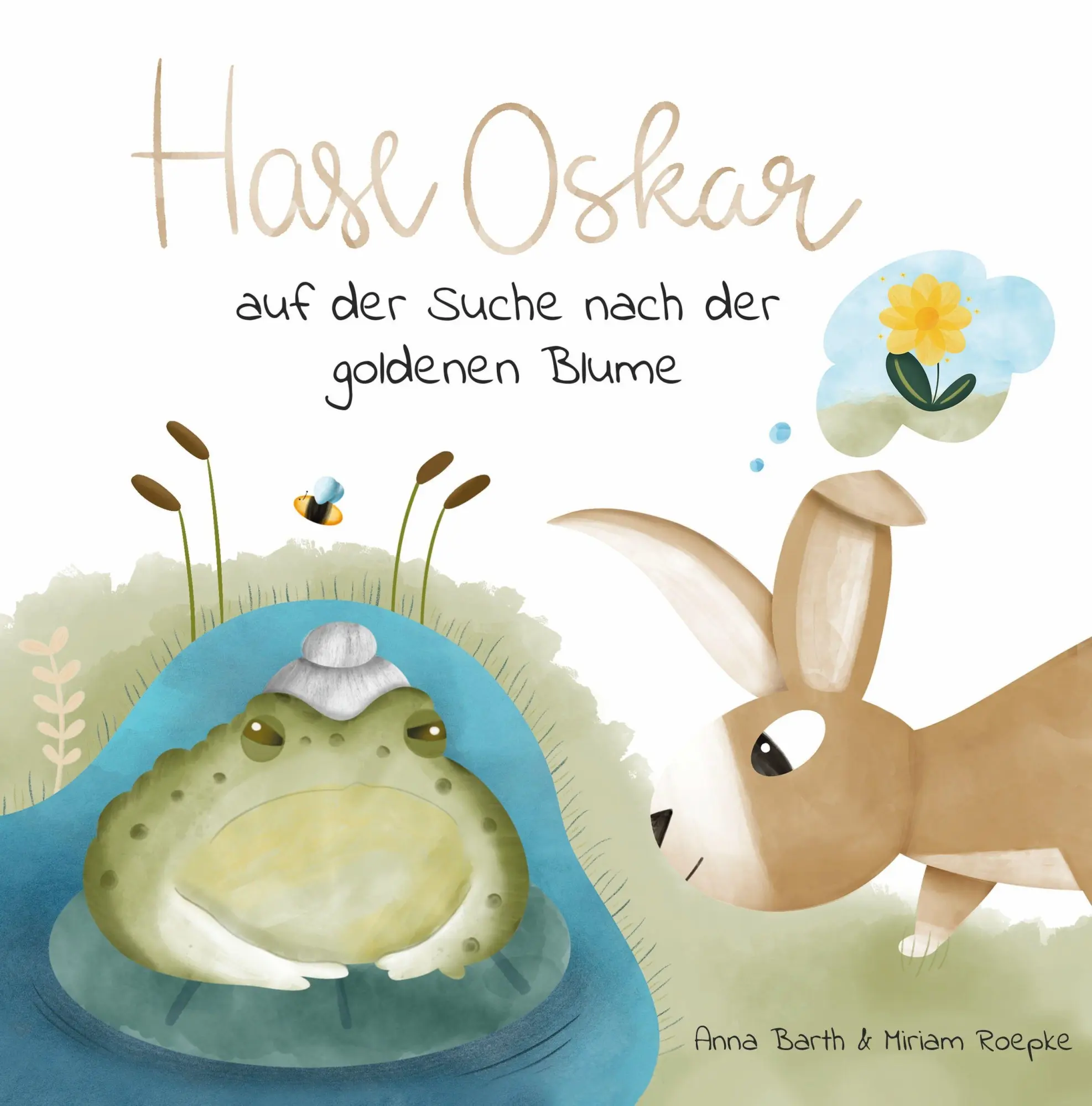 Cover: 9783690285704 | Hase Oskar auf der Suche nach der goldenen Blume | Anna Barth | Buch