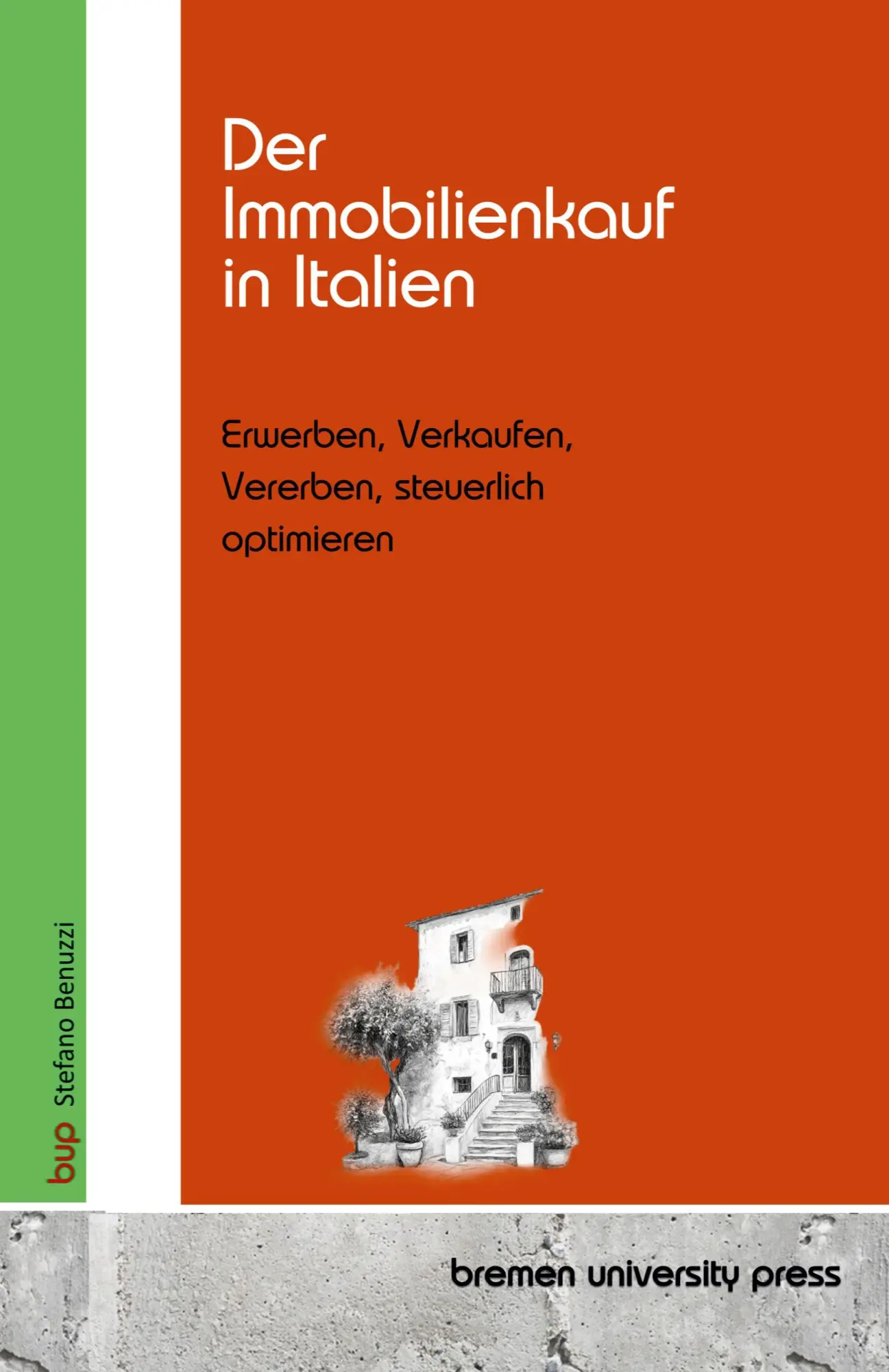 Cover: 9783690355704 | Der Immobilienkauf in Italien | Stefano Benuzzi | Taschenbuch | 180 S.