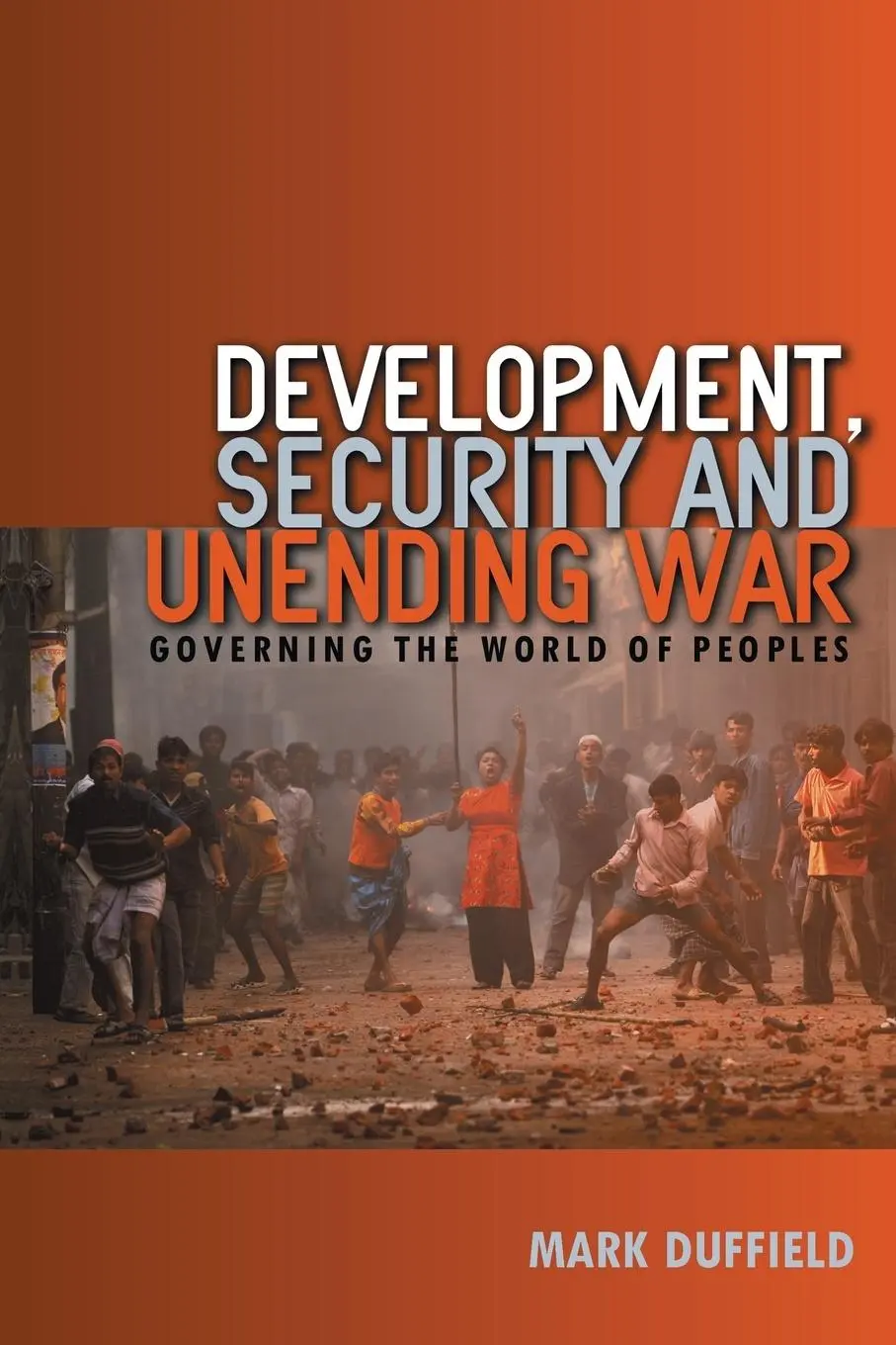 Cover: 9780745635804 | Development, Security and Unending War | Mark Duffield | Taschenbuch