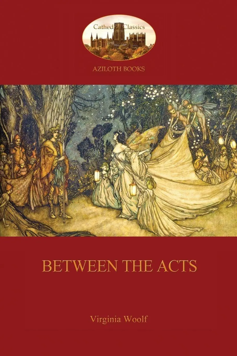 Cover: 9781909735804 | Between The Acts (Aziloth Books) | Virginia Woolf | Taschenbuch | 2015