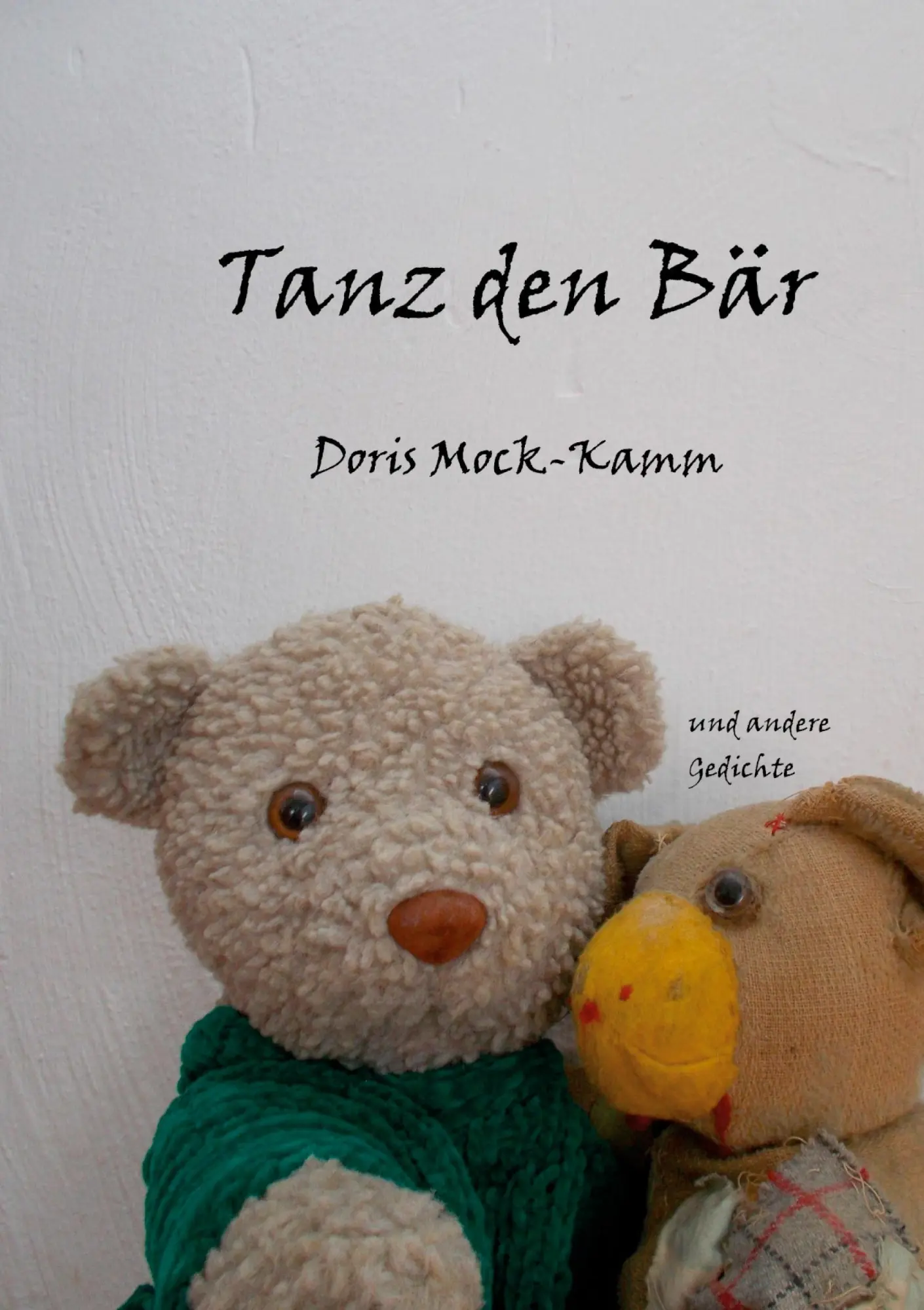 Tanz den Bär: und andere Gedichte