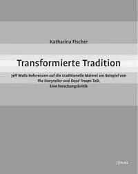 Cover: 9783894455804 | Transformierte Tradition | Katharina Fischer | Taschenbuch | 296 S.
