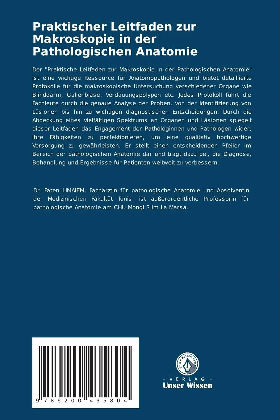 Rückseite: 9786200435804 | Praktischer Leitfaden zur Makroskopie in der Pathologischen Anatomie