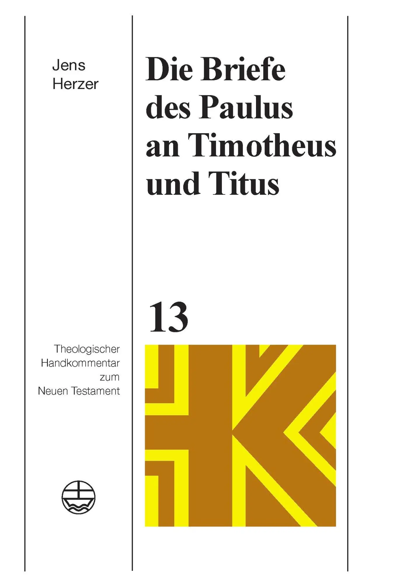 Cover: 9783374075904 | Die Briefe des Paulus an Timotheus und Titus | Jens Herzer | Buch