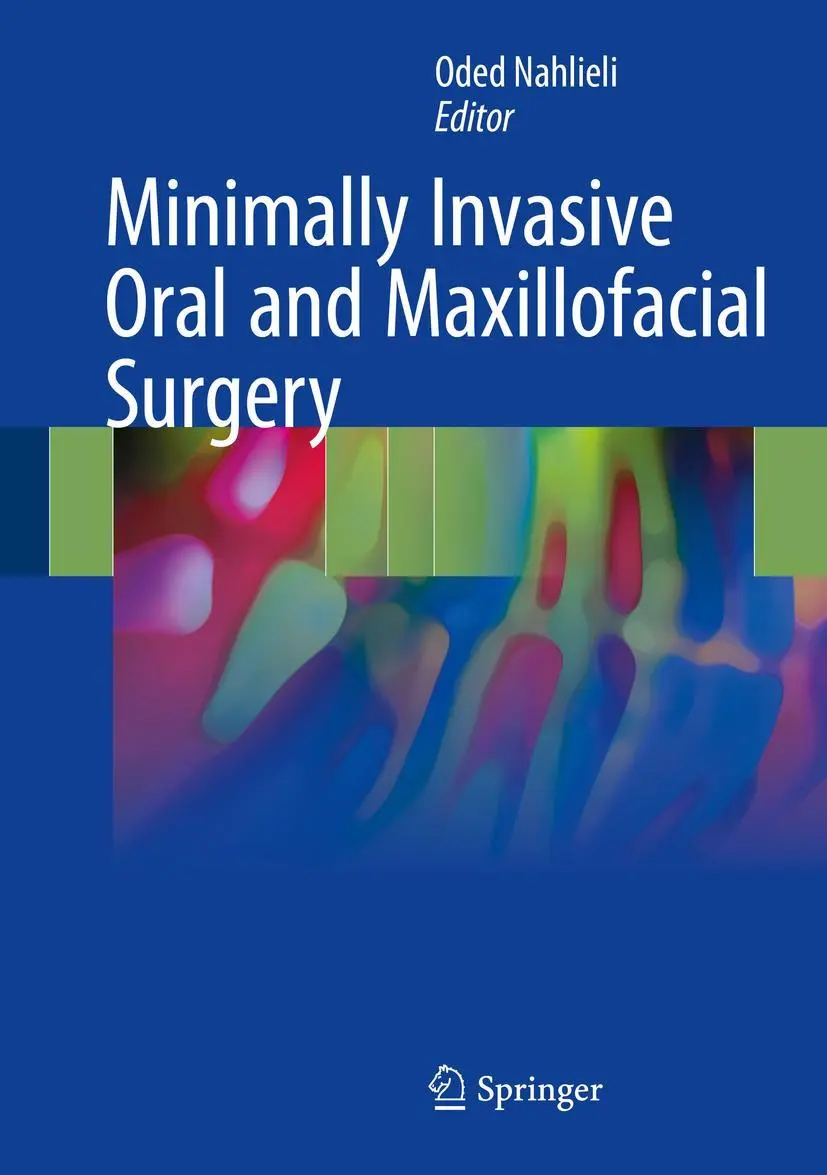 Cover: 9783662545904 | Minimally Invasive Oral and Maxillofacial Surgery | Oded Nahlieli