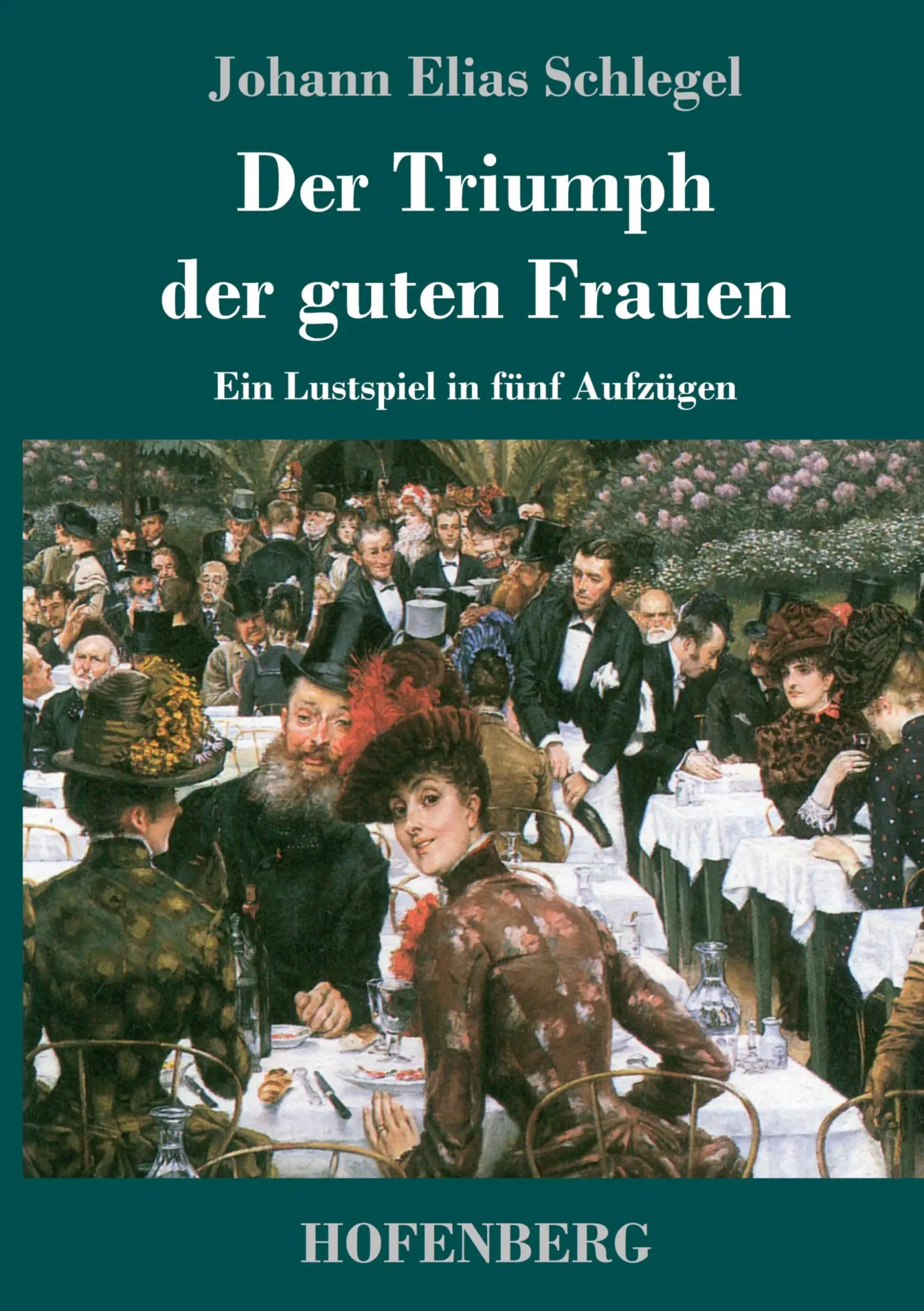 Cover: 9783743725904 | Der Triumph der guten Frauen | Ein Lustspiel in fünf Aufzügen | Buch