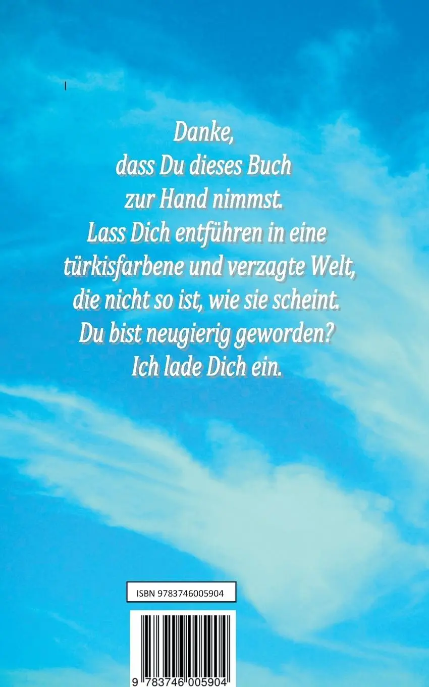 Rückseite: 9783746005904 | Türkis | Gedichte über türkisfarbene und verzagte Tage | Luna Lhea
