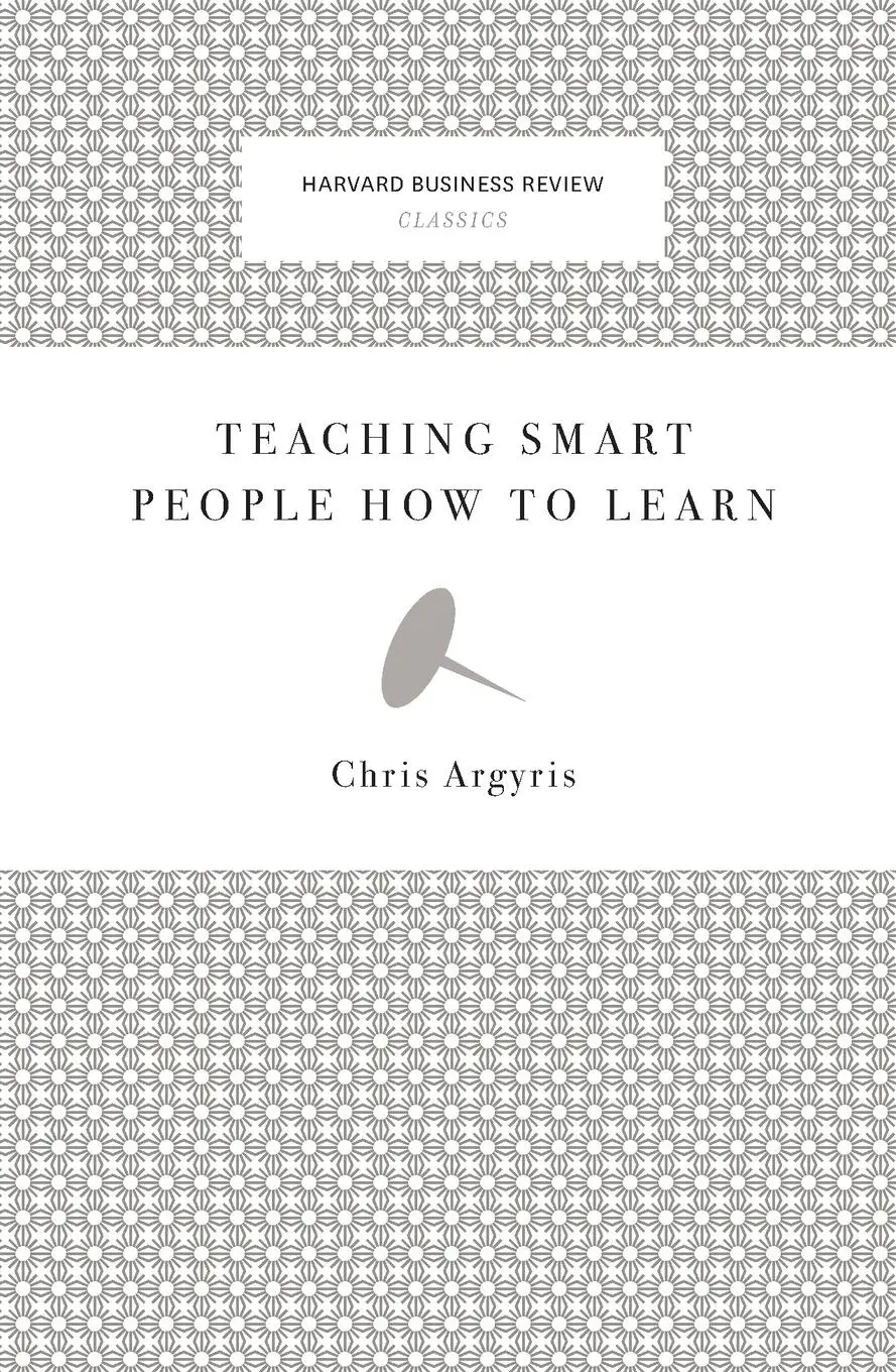 Cover: 9781422126004 | Teaching Smart People How to Learn | Chris Argyris | Taschenbuch