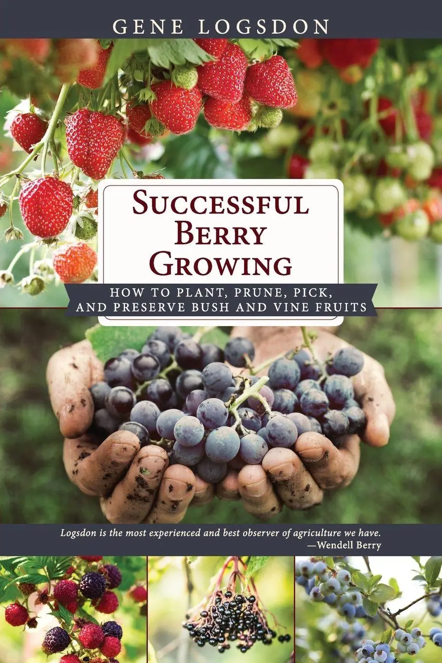 Cover: 9781626546004 | Successful Berry Growing | Gene Logsdon | Taschenbuch | Englisch
