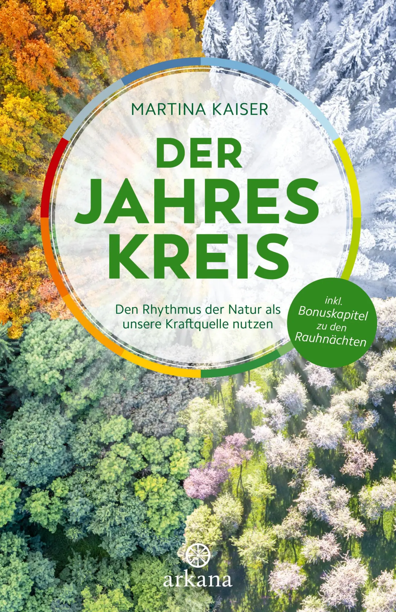Cover: 9783442346004 | Der Jahreskreis | Martina Kaiser | Buch | 264 S. | Deutsch | 2024 Cover: 9783442346004 | Der Jahreskreis | Martina Kaiser | Buch | 264 S. | Deutsch | 2024