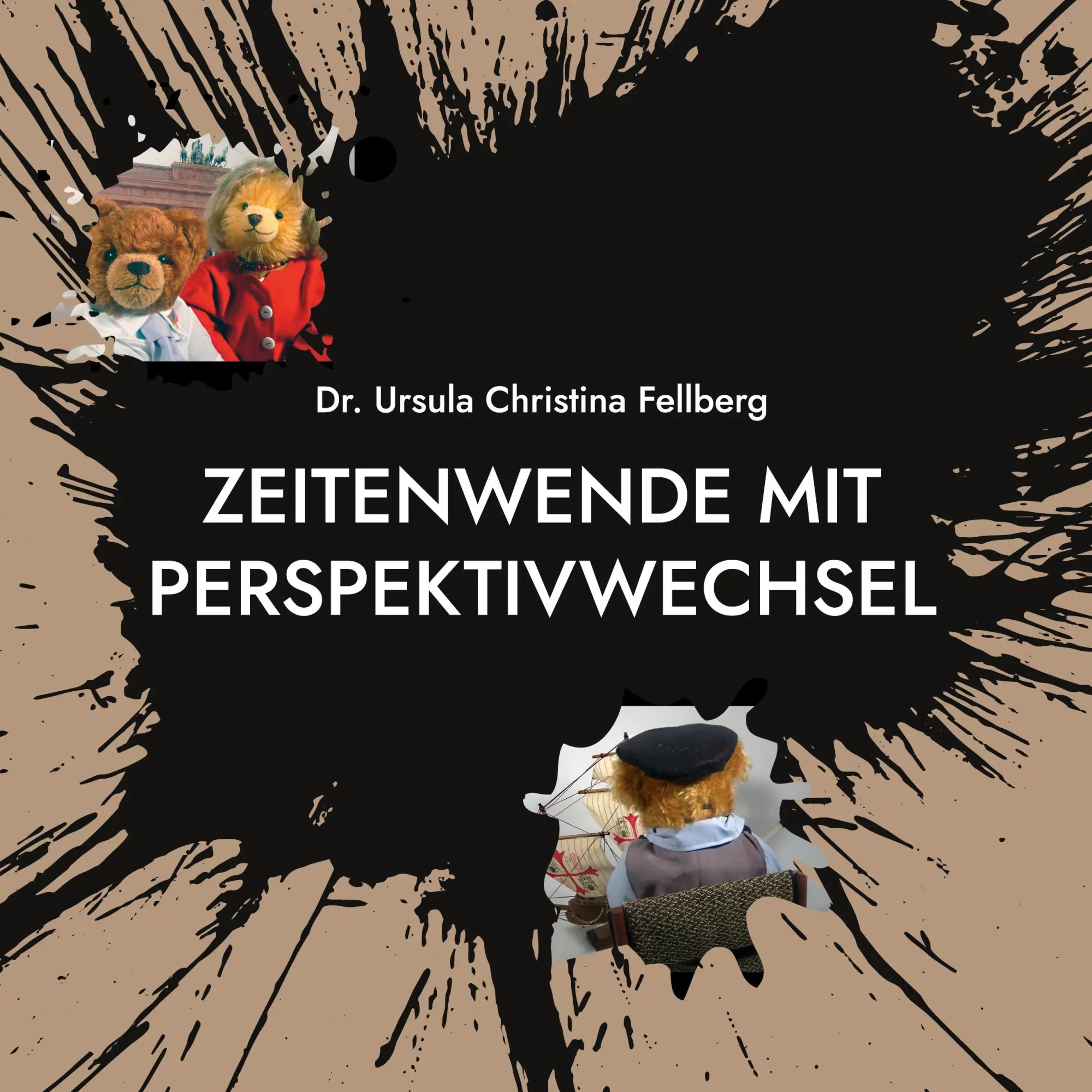 Cover: 9783756276004 | Zeitenwende mit Perspektivwechsel | Ursula Fellberg | Taschenbuch