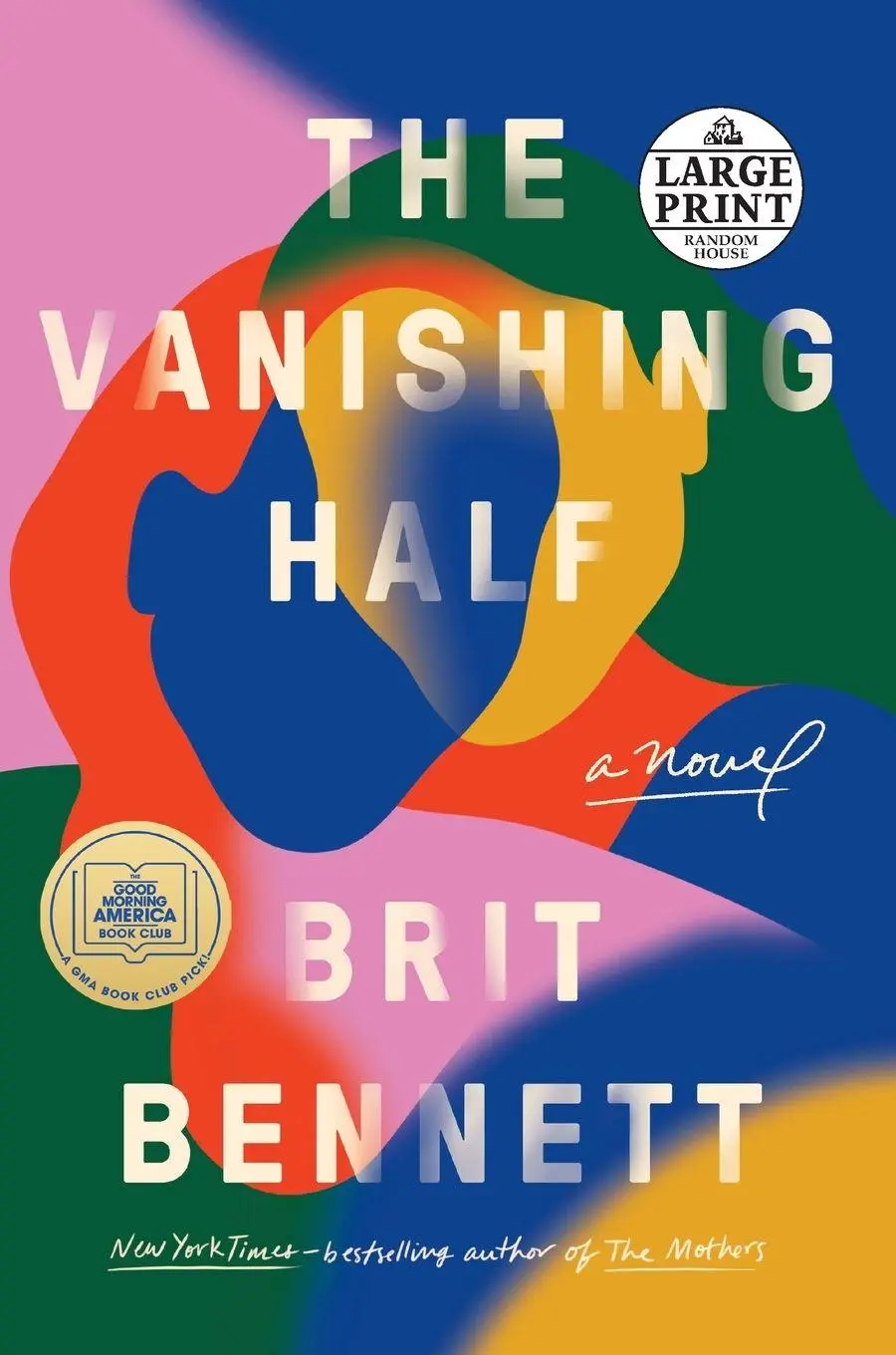 Cover: 9780593286104 | The Vanishing Half | A GMA Book Club Pick (A Novel) | Brit Bennett