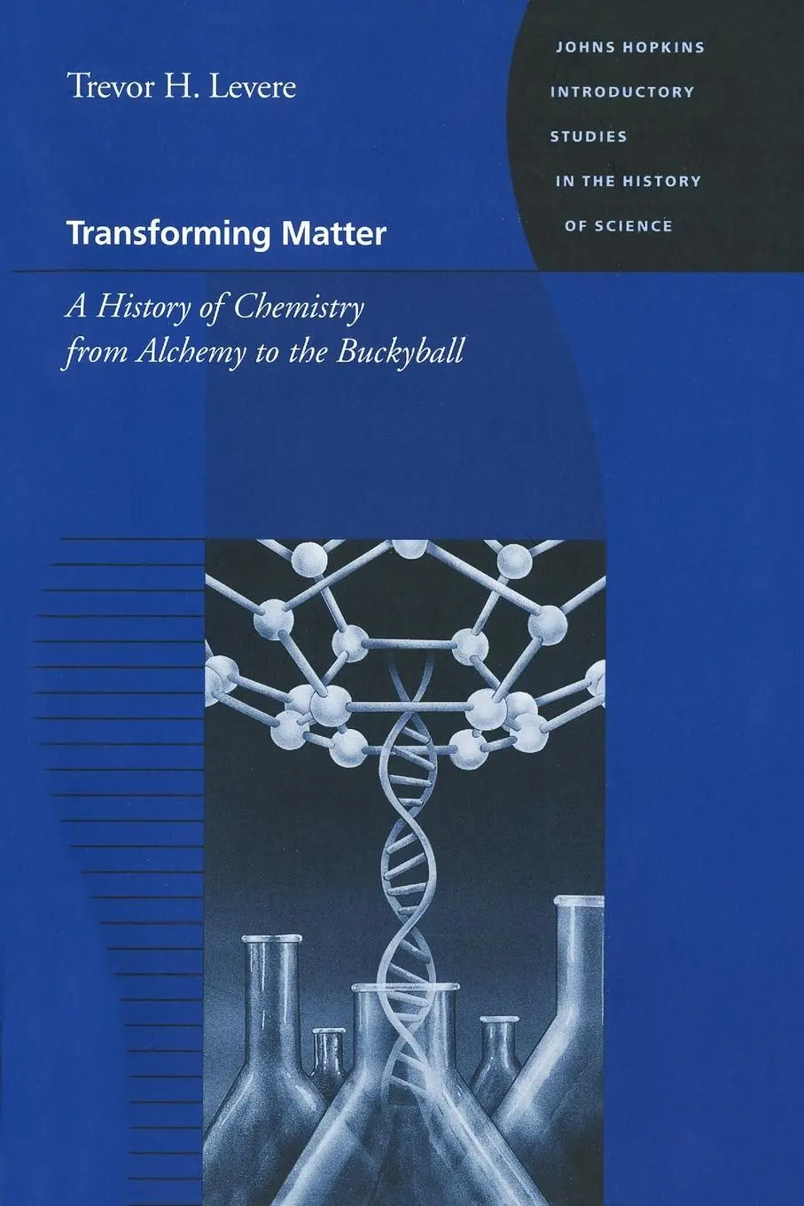 Cover: 9780801866104 | Transforming Matter | Trevor H Levere | Taschenbuch | Englisch | 2001