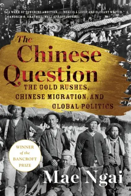 Cover: 9781324036104 | The Chinese Question | Mae Ngai | Taschenbuch | Englisch | 2022