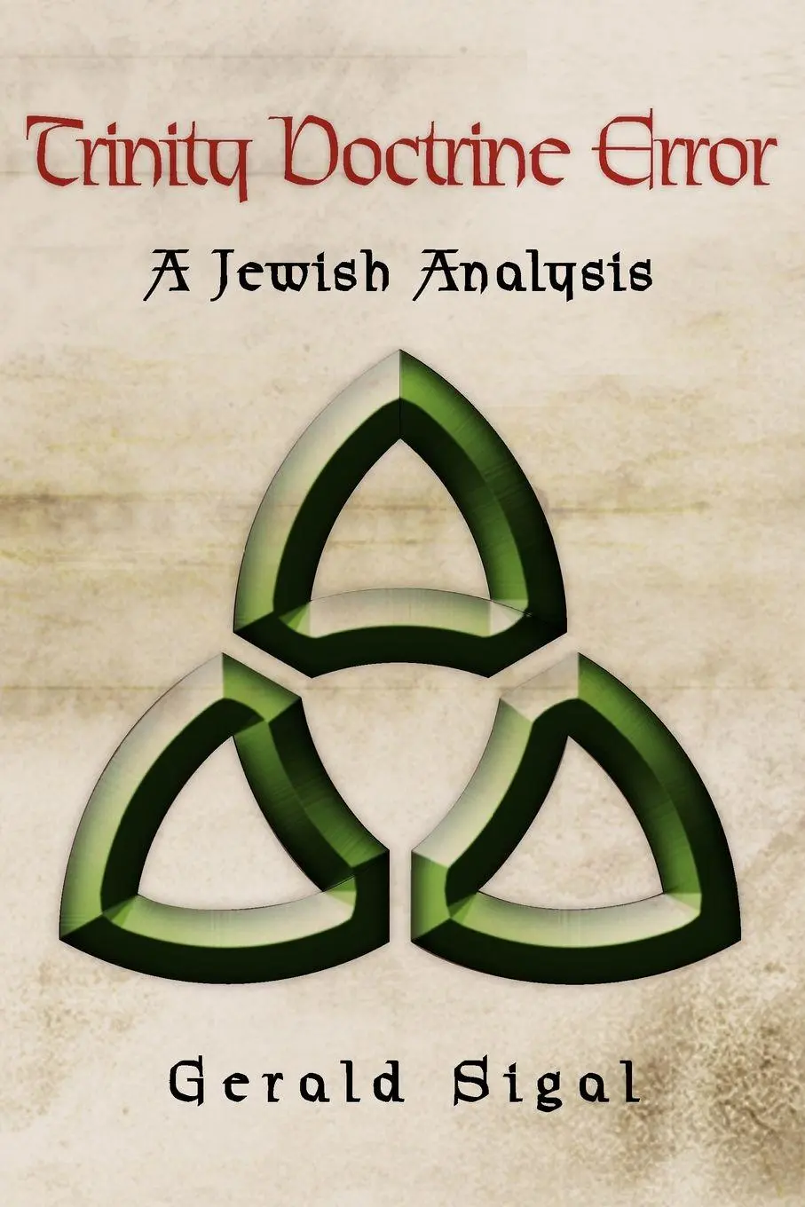Cover: 9781425706104 | Trinity Doctrine Error | A Jewish Analysis | Gerald Sigal | Buch