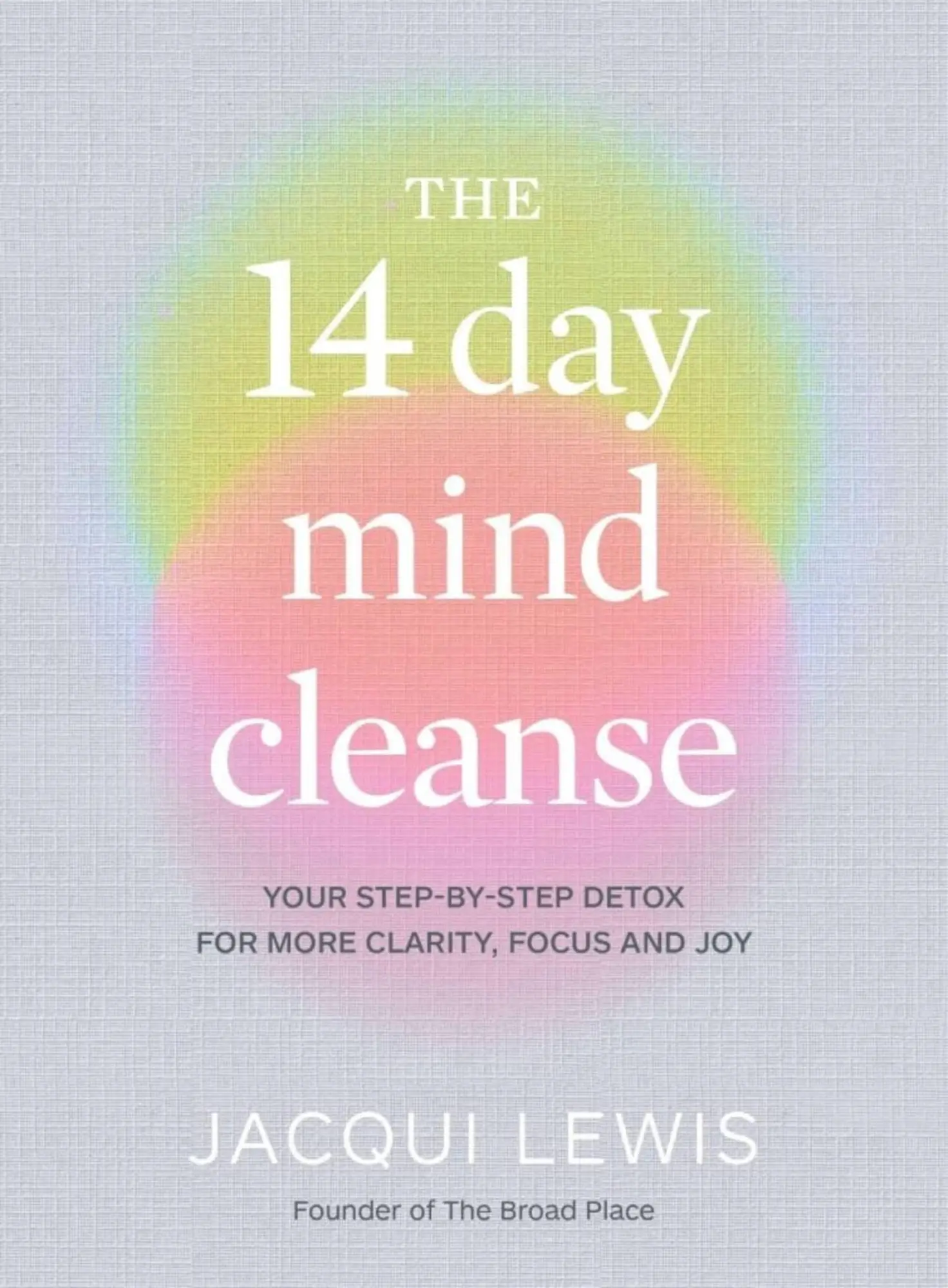 Cover: 9781922616104 | The 14 Day Mind Cleanse | Jacqui Lewis | Buch | Gebunden | Englisch