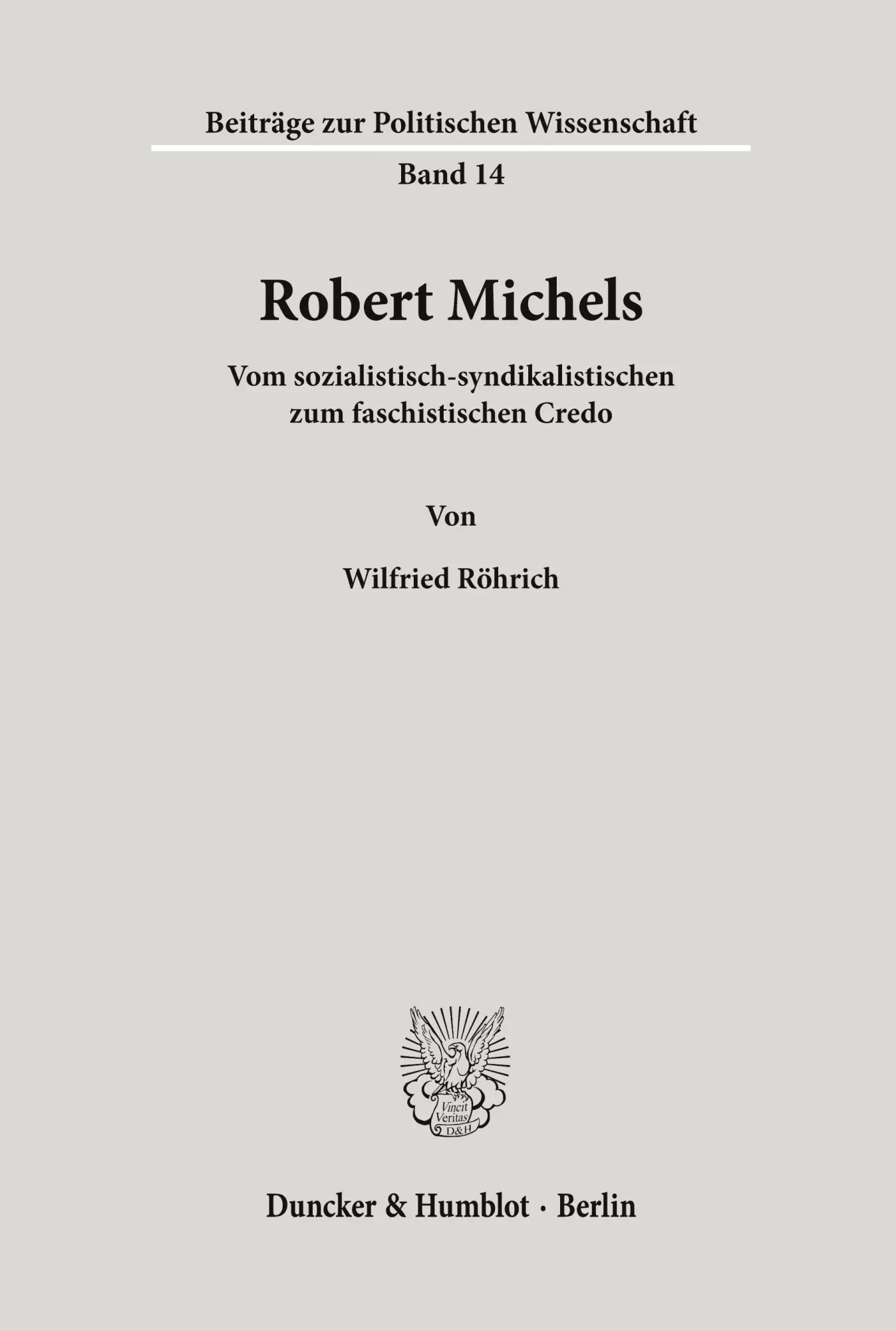 Cover: 9783428026104 | Robert Michels. | Wilfried Röhrich | Taschenbuch | 198 S. | Deutsch