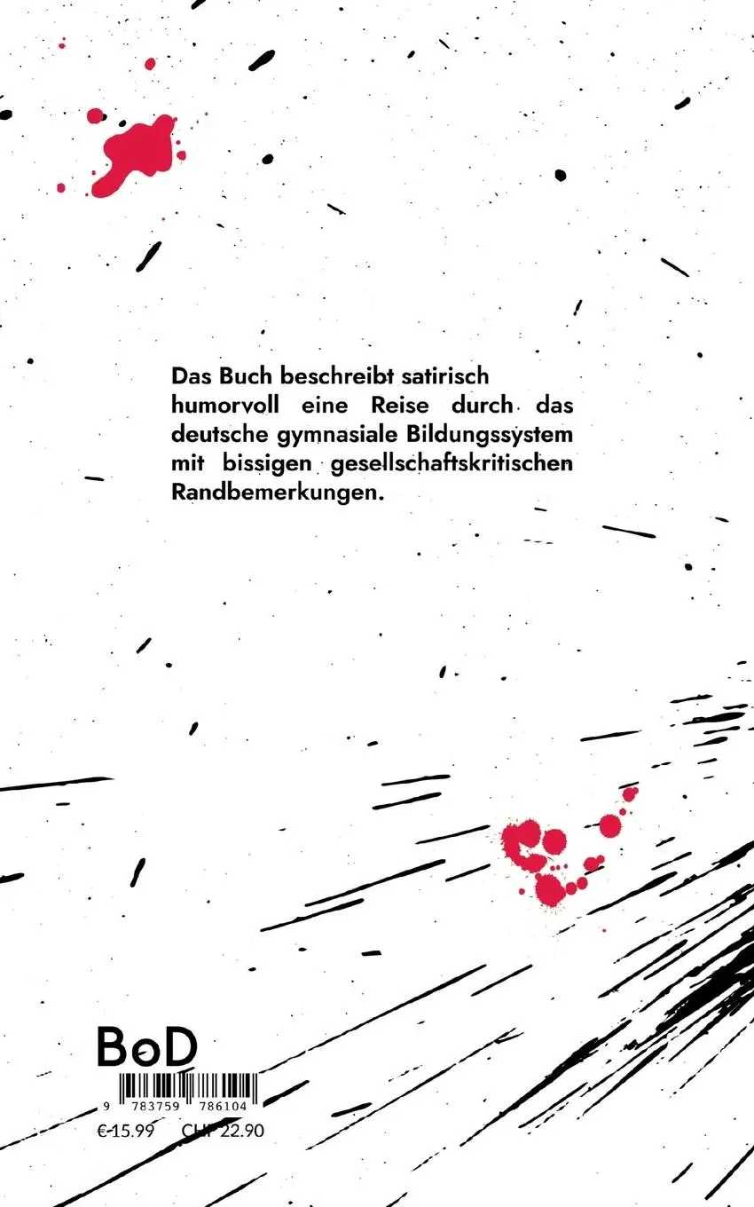 Rückseite: 9783759786104 | Schulweisheiten | Ein Bildungsroman | Wolfgang Wilhelm | Taschenbuch