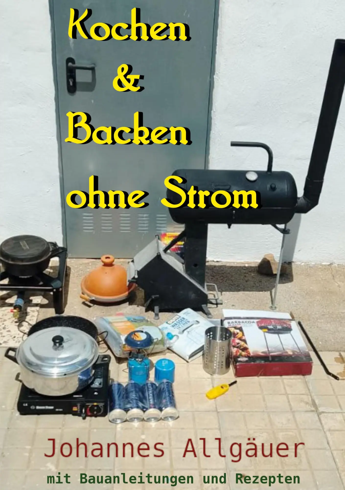 Cover: 9783769376104 | Kochen und Backen ohne Strom | Johannes Allgäuer | Taschenbuch | 2025