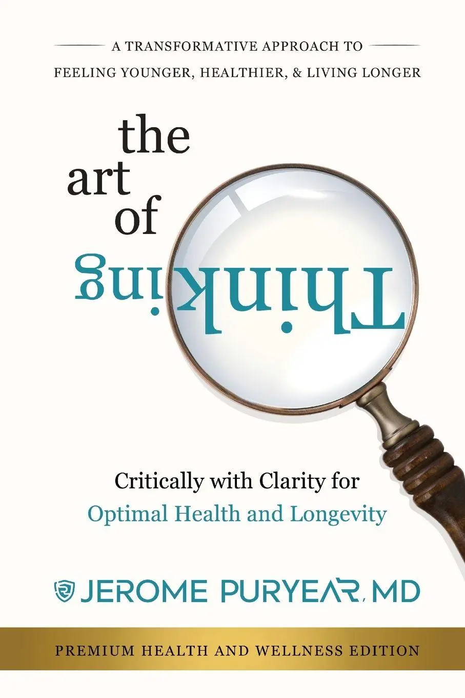 Cover: 9798985996104 | The Art of Thinking Critically with Clarity for Optimal Health &amp;...