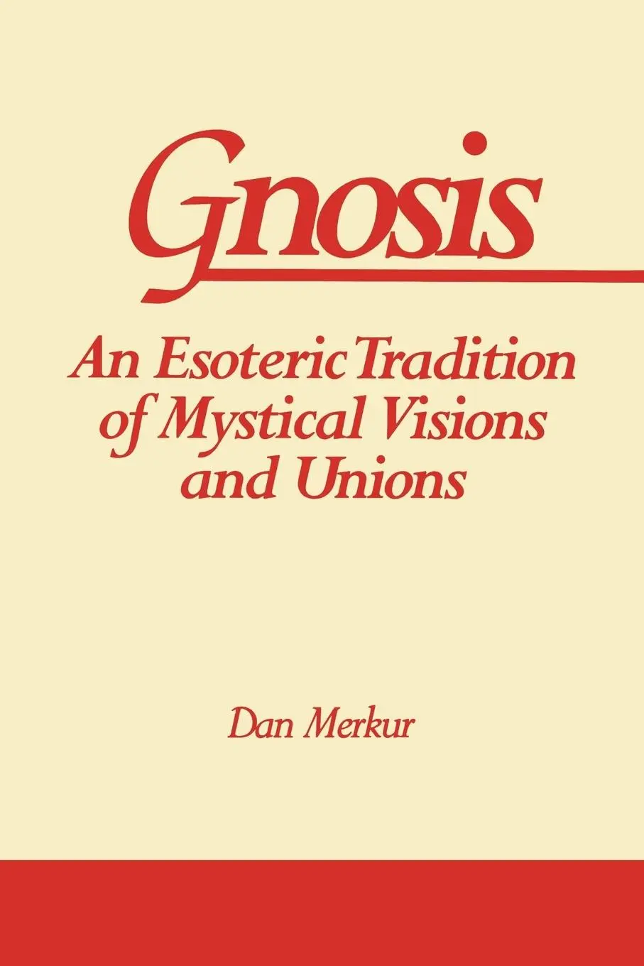Cover: 9780791416204 | Gnosis | An Esoteric Tradition of Mystical Visions and Unions | Merkur