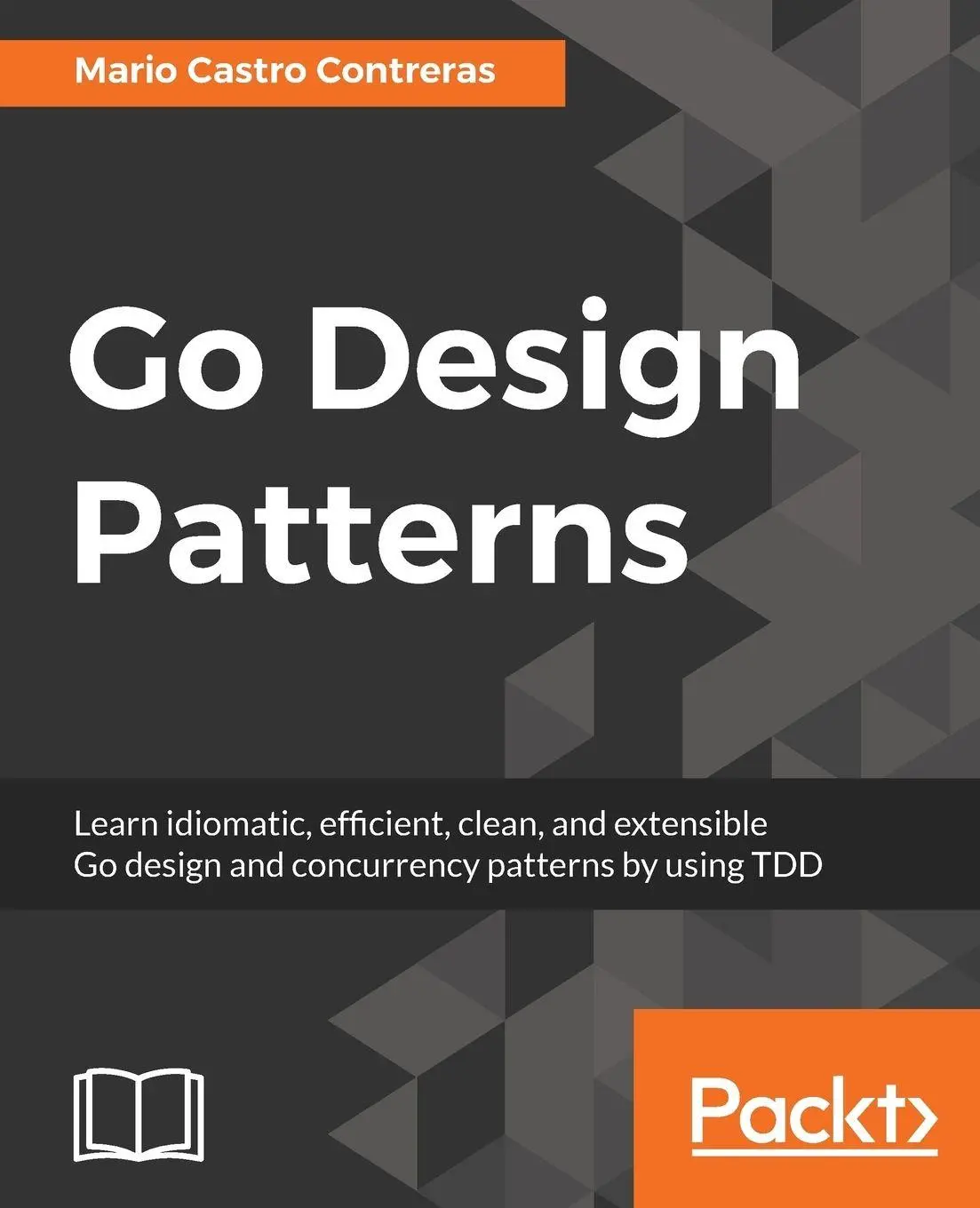 Cover: 9781786466204 | Go Design Patterns | Mario Castro Contreras | Taschenbuch | Englisch