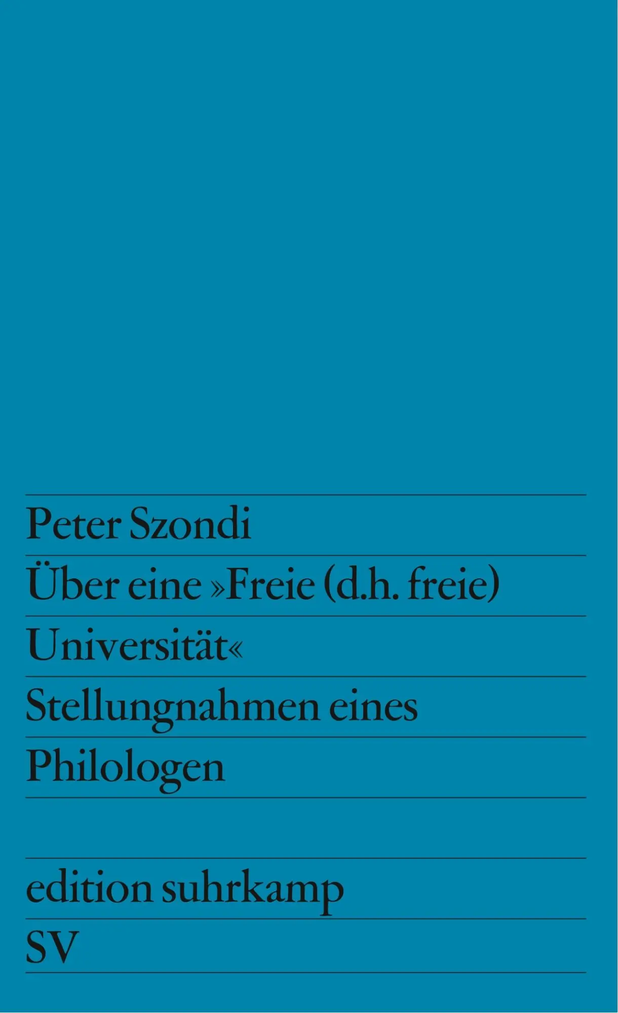 Cover: 9783518106204 | Über eine »Freie (d.h. freie) Universität« | Peter Szondi | Buch