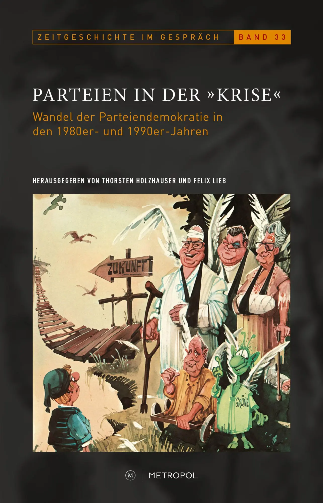 Cover: 9783863316204 | Parteien in der "Krise" | Thorsten Holzhauser (u. a.) | Taschenbuch