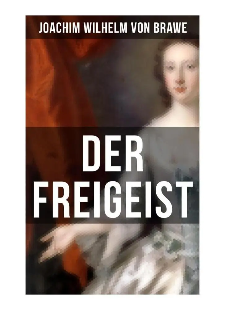Cover: 9788027256204 | Der Freigeist | Joachim Wilhelm von Brawe | Taschenbuch | Deutsch