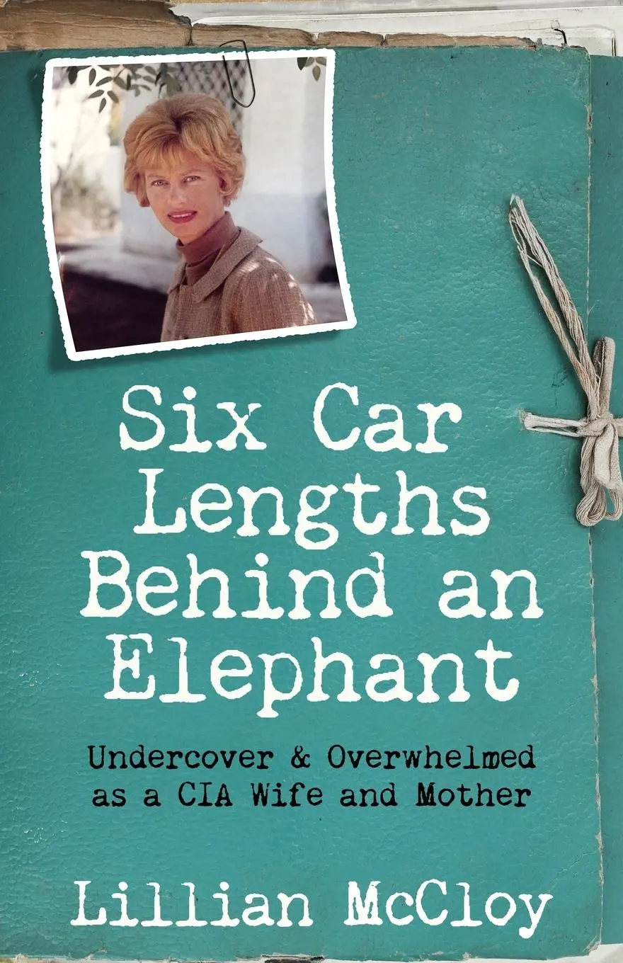 Cover: 9780997596304 | Six Car Lengths Behind an Elephant | Lillian Mccloy | Taschenbuch
