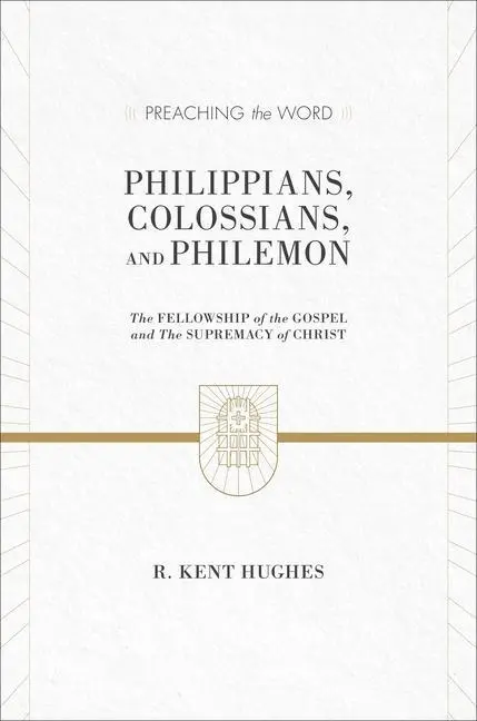 Cover: 9781433536304 | Philippians, Colossians, and Philemon | R Kent Hughes | Buch | 2013