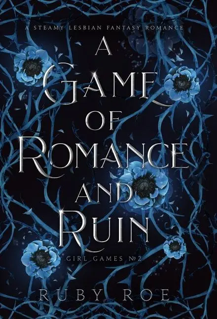 Cover: 9781913236304 | A Game of Romance and Ruin | A Steamy Lesbian Fantasy | Ruby Roe