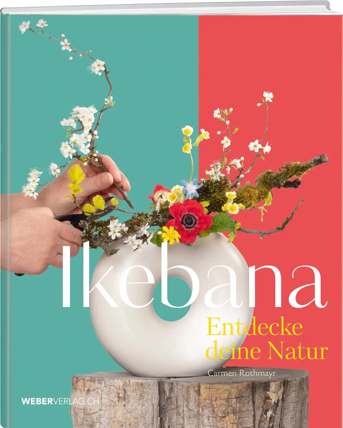 Cover: 9783038186304 | Ikebana | Entdecke deine Natur | Carmen Rothmayr | Buch | Deutsch