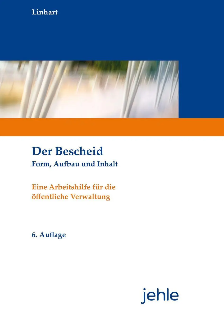 Cover: 9783782506304 | Der Bescheid | Helmut Linhart | Taschenbuch | XX | Deutsch | 2022