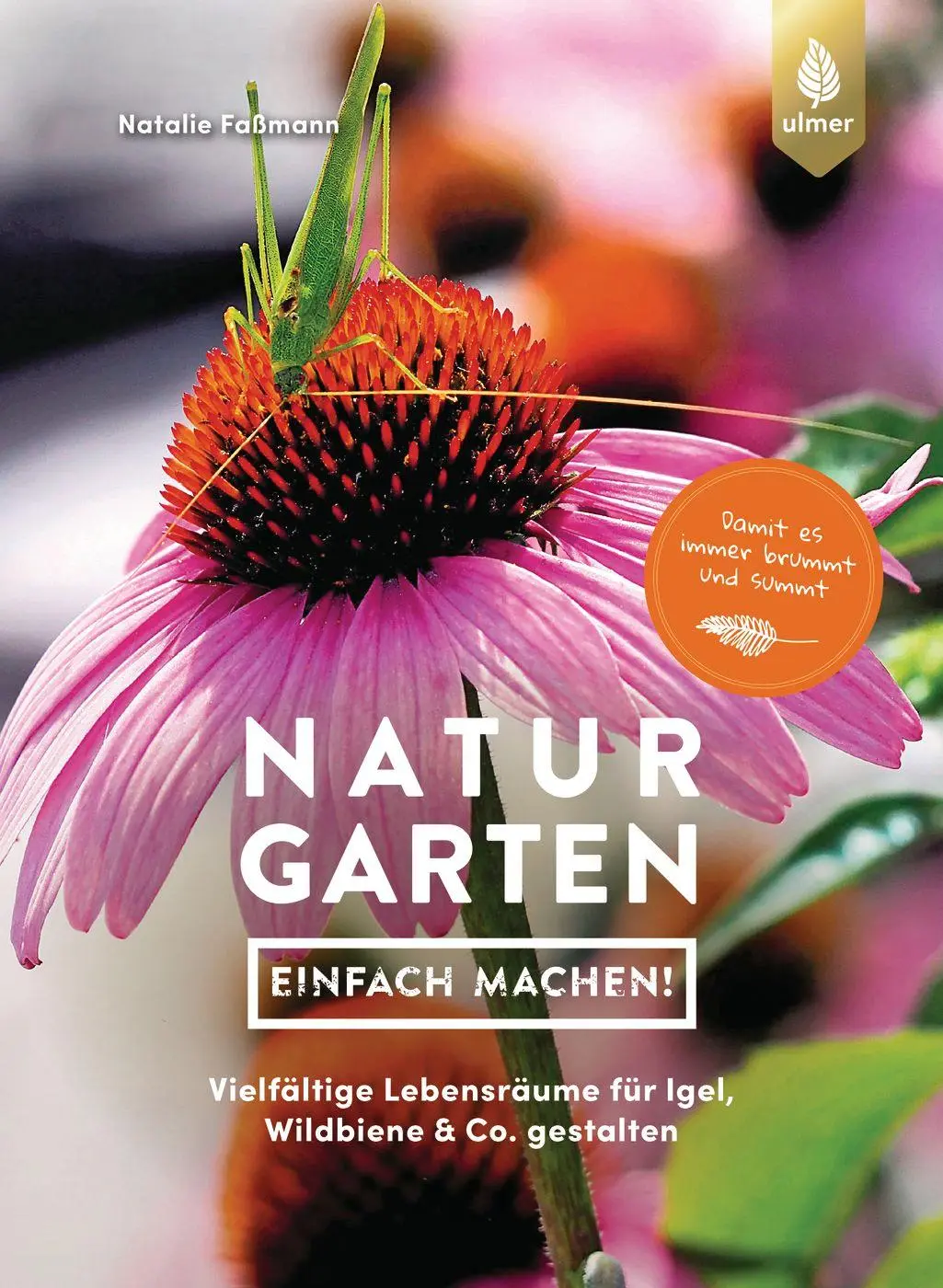 Cover: 9783818616304 | Naturgarten - einfach machen! | Natalie Faßmann | Taschenbuch | 160 S.