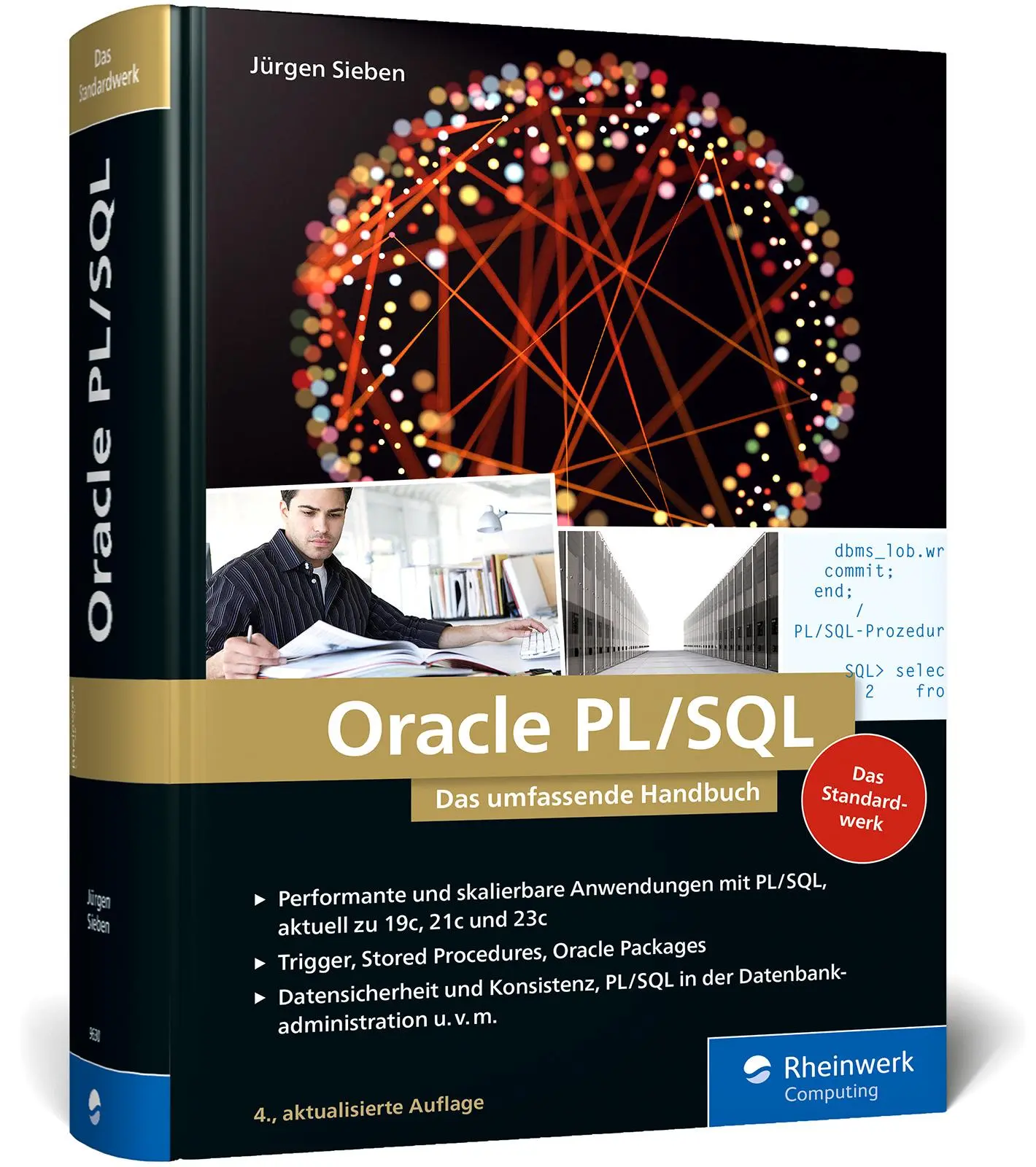 Cover: 9783836296304 | Oracle PL/SQL | Jürgen Sieben | Buch | Rheinwerk Computing | 1090 S. Cover: 9783836296304 | Oracle PL/SQL | Jürgen Sieben | Buch | Rheinwerk Computing | 1090 S.